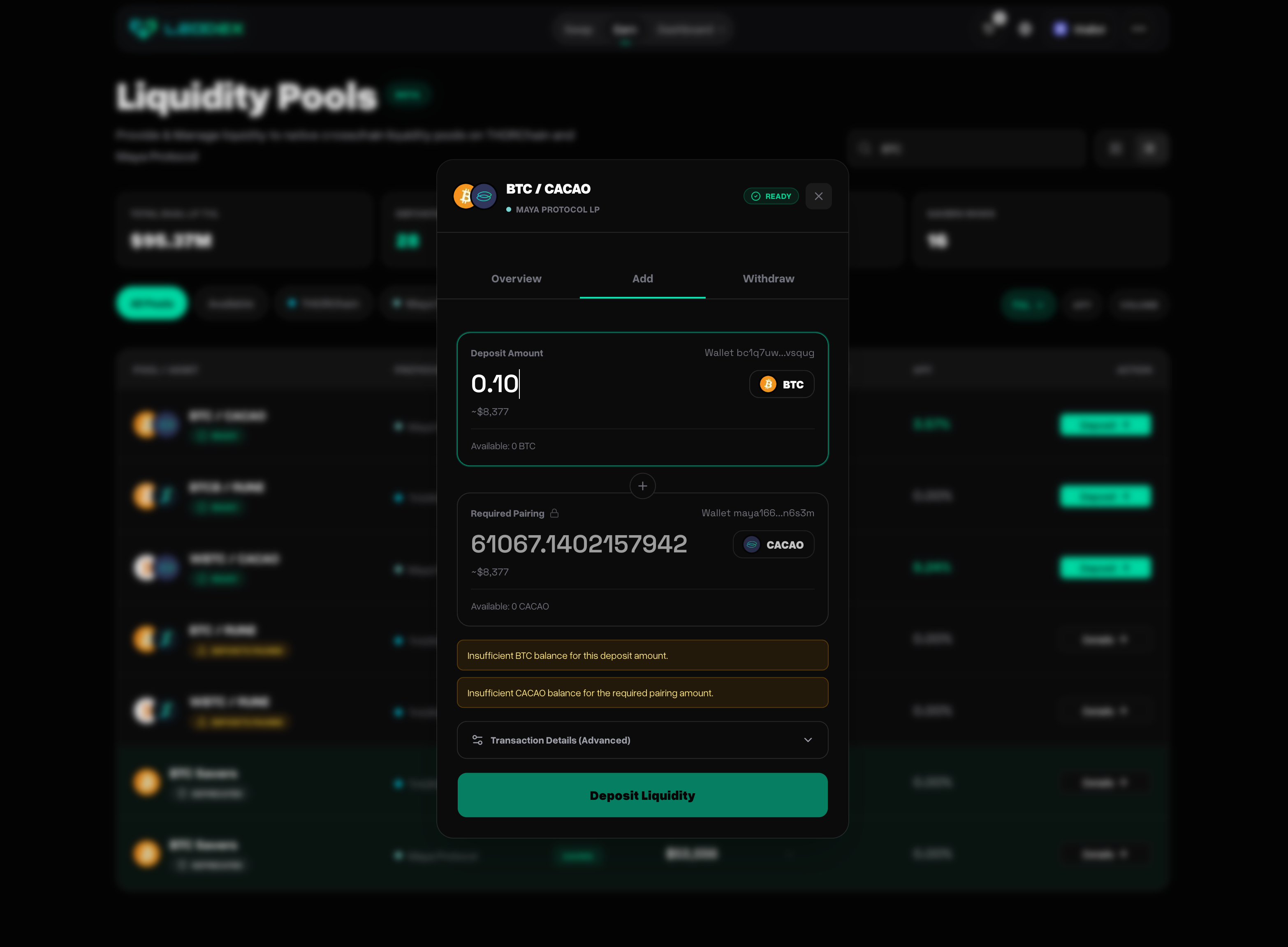 Screenshot of the Add tab on BTC/CACAO pool. Top input shows 0.10 BTC entered with USD equivalent ~$8,377 and 'Available: 0 BTC' (insufficient balance shown). Plus icon between inputs. Bottom input shows locked Required Pairing of 61067.1402157942 CACAO with USD equivalent ~$8,377, 'Available: 0 CACAO'. Two amber warnings below: 'Insufficient BTC balance for this deposit amount.' and 'Insufficient CACAO balance for the required pairing amount.' Transaction Details (Advanced) accordion collapsed. Green 'Deposit Liquidity' button at bottom.